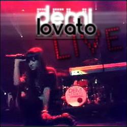 Demi Lovato : Demi Lovato Live